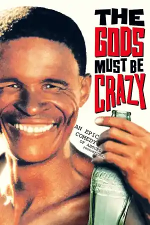 The Gods Must be Crazy