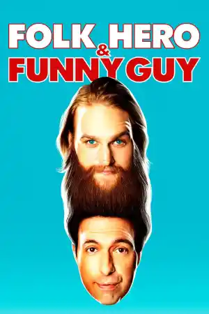 Folk Hero & Funny Guy