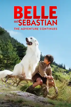 Belle et Sebastien, l'aventure continue