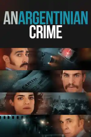 Un crimen argentino / A Singular Crime