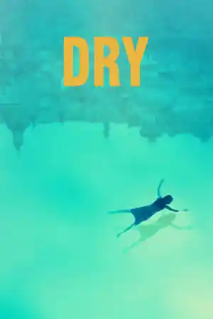 Dry / Siccita