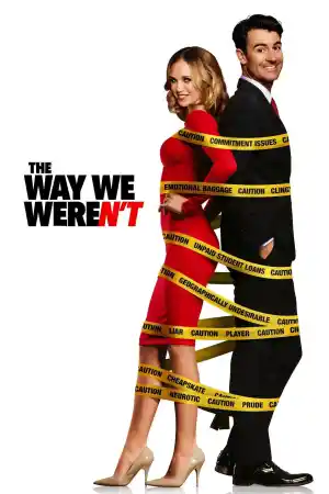 The Way We Werent