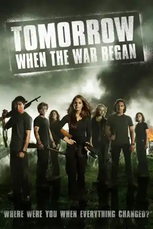 Tomorrow, When The War Began