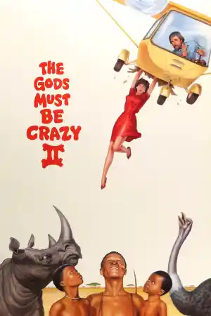 The Gods Must Be Crazy 2