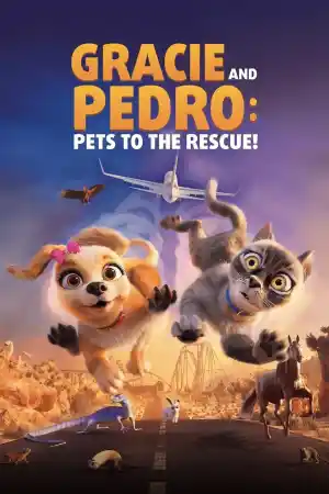 Grace and Pedro: Pets to the Rescue