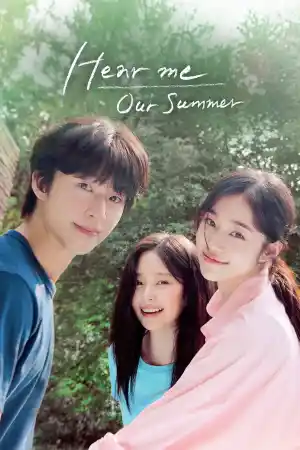 Hear Me Our Summer