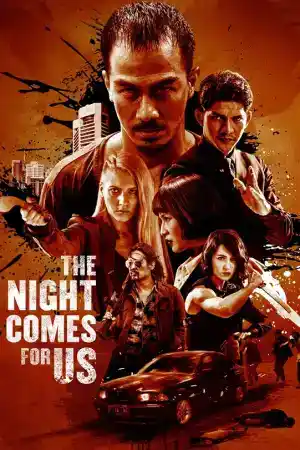 The Night Comes for Us